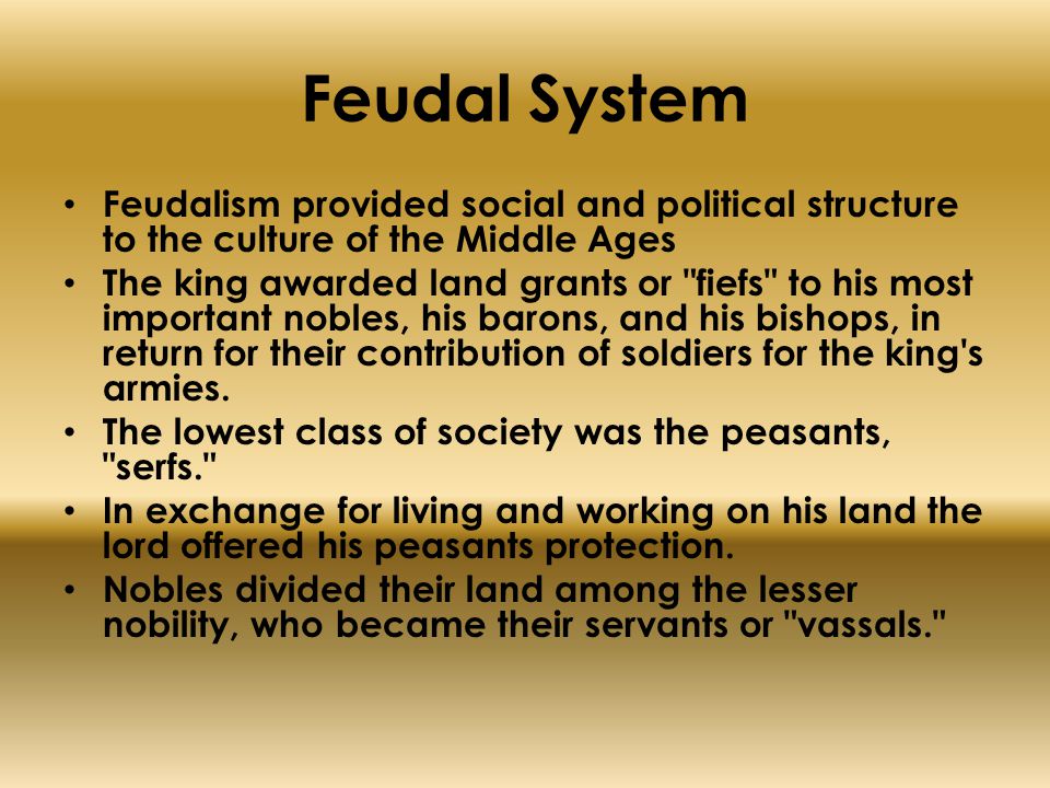 The characteristics of the feudal system in the middle ages